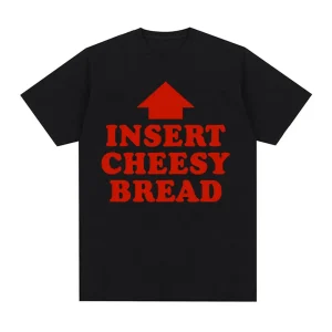 Funny Insert Cheesy Bread Meme Graphic Print T-shirt Women Fashion Vintage Short Sleeve T-shirts Comfortable Casual Clothes