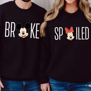 Mickey Mouse Minnie Men Women "Spolied & Broke" Casual Sweatshirt Wife Husband Long Sleeve Pullovers Fun Couple Valentine Gifts