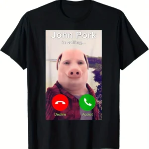 John Pork Is Calling Shirt Funny John Pork Meme Men Women T-Shirt Fashion Harajuku Kawaii T-shirt Women's Y2K Clothing