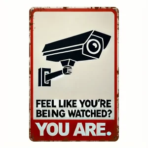Funny Security Camera Warning Sign - "Feel Like Being Watched?" Metal Wall Decor with Red Border - Surveillance Decoration