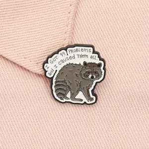 I Got 99 Problems And I Caused Them All Enamel Pin ‌Jay-Z‌ Lyrics Cute Raccoon Animal Brooch Lapel Badge Fashion Jewelry Gift
